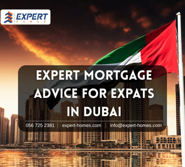 Expert Guide to Mortgages in Dubai for Expats